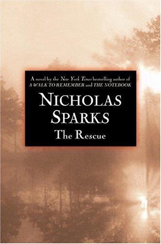 Nicholas Sparks: The rescue (2000, Warner Books)