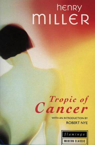 Henry Miller: Tropic of Cancer (Paperback, 1993, Flamingo)