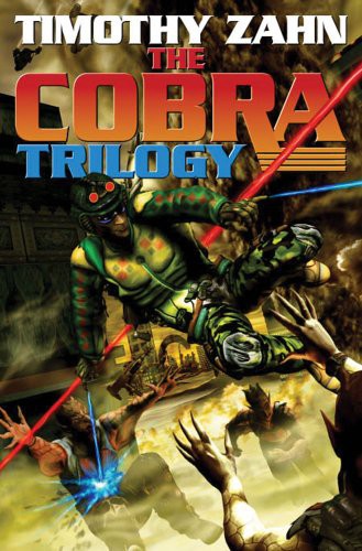 Timothy Zahn: The Cobra Trilogy (Paperback, 2009, Baen)