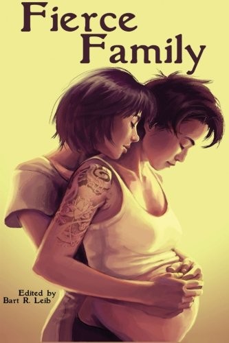 Fierce Family (2014, Crossed Genres Publications)