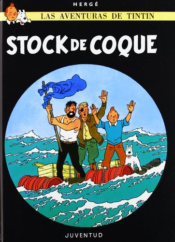 Hergé: Stock de Coque (Spanish language, 2002, juventud)