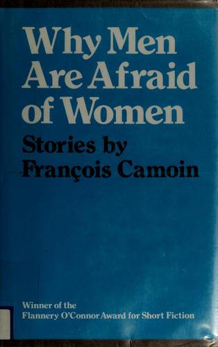 Why men are afraid of women (1984, University of Georgia Press)