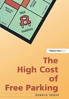 Donald Shoup: High Cost of Free Parking (Paperback, 2019, Taylor & Francis Group)