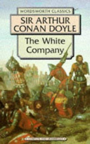 The White Company (Wordsworth Collection) (Paperback, 1998, NTC/Contemporary Publishing Company)
