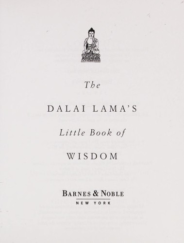 14th Dalai Lama: Little book of wisdom (Hardcover, 2002, Barnes & Noble Books)