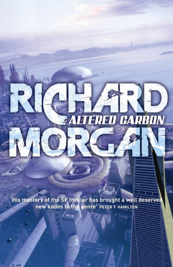 Richard K. Morgan: Altered Carbon (2003, Random House Publishing Group)