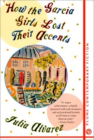 Julia Alvarez: How the Garcia Girls Lost Their Accents (1999, Tandem Library)