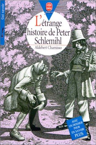 Adelbert von Chamisso: L'étrange histoire de Peter Schlemihl (Paperback, French language, 2000, Hachette Littérature)