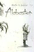 Alabaster (Hardcover, 2006, Subterranean Press)