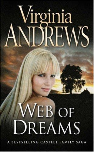 V. C. Andrews: Web of Dreams (Casteel Family 5) (Paperback, 1991, HarperCollins Publishers Ltd)