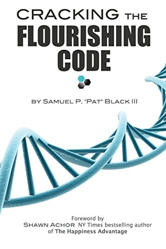Cracking The Flourishing Code (Paperback, 2014, Explore The Globe Marketing LLC)