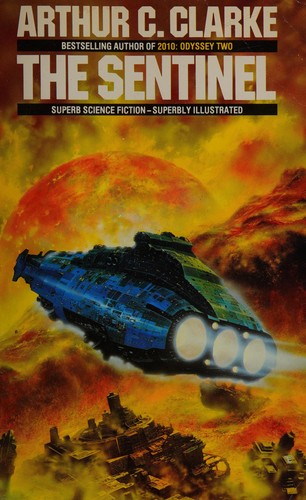 Arthur C. Clarke: The sentinel. (1985, Panther)