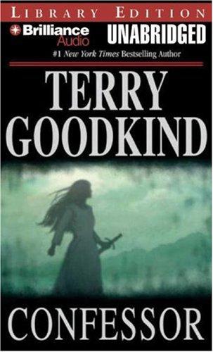 Terry Goodkind: Confessor (Sword of Truth) (AudiobookFormat, 2007, Brilliance Audio on MP3-CD Lib Ed)