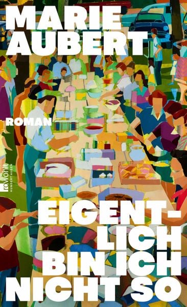 Marie Aubert, Ursel Allenstein, Stefan Pluschkat: Eigentlich bin ich nicht so (Hardcover, German language, 2024, Rowohlt Verlag)