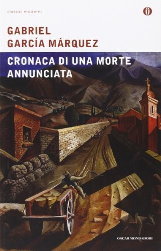 Gabriel García Márquez: Cronaca di una morte annunciata (Paperback, A. Mondadori)