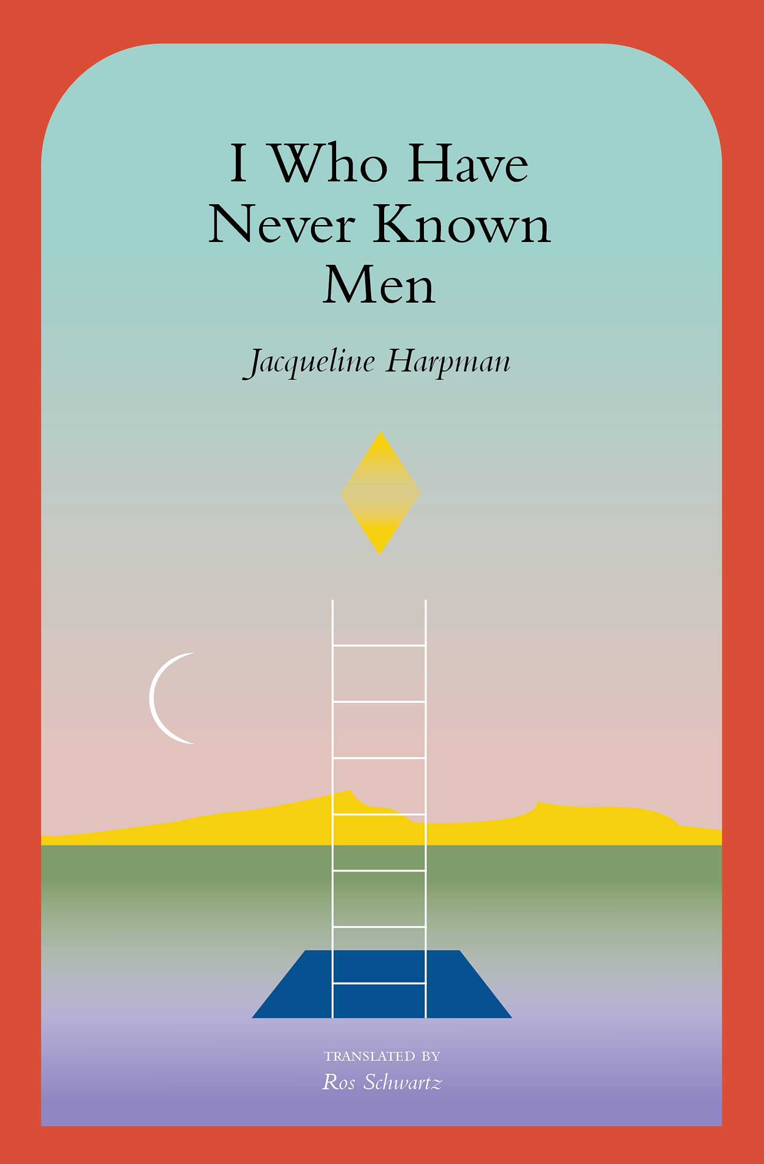 Jacqueline Harpman: I Who Have Never Known Men (Avon Books)