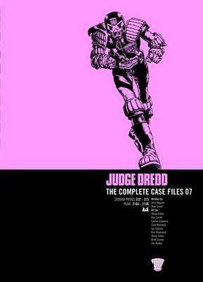 John Wagner, Pat Mills, Mike McMahon, Brian Bolland, Dave Gibbons, Brendan McCarthy, Ron Smith, John Cooper, Barry Mitchell, Garry Leach: Judge Dredd (2007)