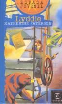 Katherine Paterson: Lyddie (Espasa Juvenil) (Hardcover, Spanish language, 1999, Rebound by Sagebrush)