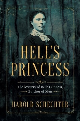 Harold Schechter: Hell's Princess (Paperback, 2018, Little A)