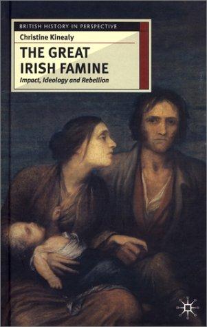 Christine Kinealy: The Great Irish Famine (Hardcover, 2001, Palgrave Macmillan)