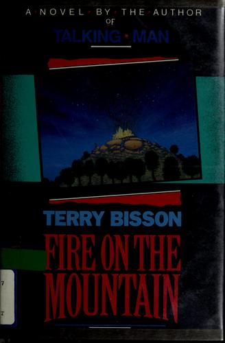 Terry Bisson: Fire on the mountain (1988, Arbor House)