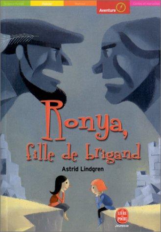 Ronya, fille de brigand (Paperback, French language, 2002, Hachette Jeunesse)