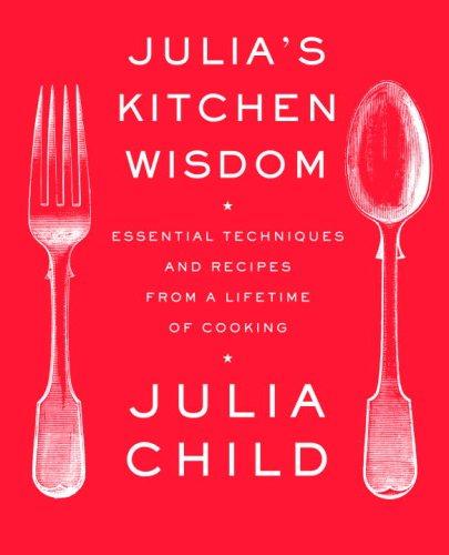 Julia Child: Julia's Kitchen Wisdom (Paperback, 2009, Knopf)