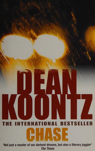 Dean R. Koontz: Chase (2007, Headline)