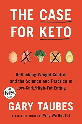 The Case for Keto (Paperback, 2020, Random House Large Print)
