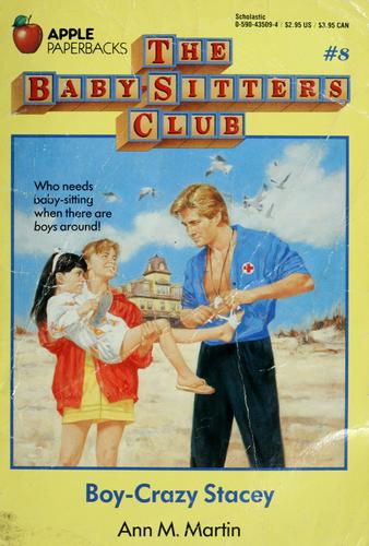 Ann M. Martin: Boy-Crazy Stacey (The Baby-Sitters Club #8) (1987, Scholastic)