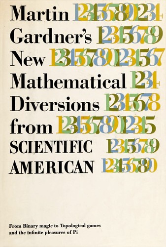 Martin, Gardner: New Mathematical Diversions from Scientific American. (1966, Simon & Schuster)