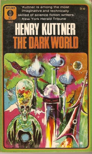 Henry Kuttner: The Dark World (Paperback, 1966, Mayflower-Dell)