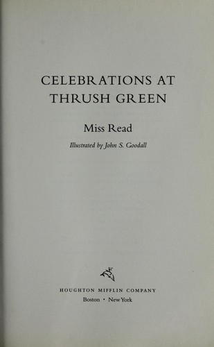 Miss Read: Celebrations at Thrush Green (2008, Houghton Mifflin Co.)