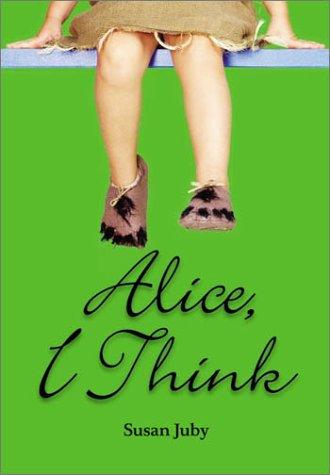 Susan Juby: Alice, I Think (2003, HarperTeen)