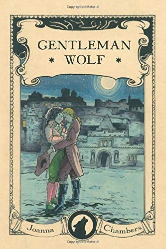 Joanna Chambers: Gentleman Wolf (Paperback, 2019, Independently published)