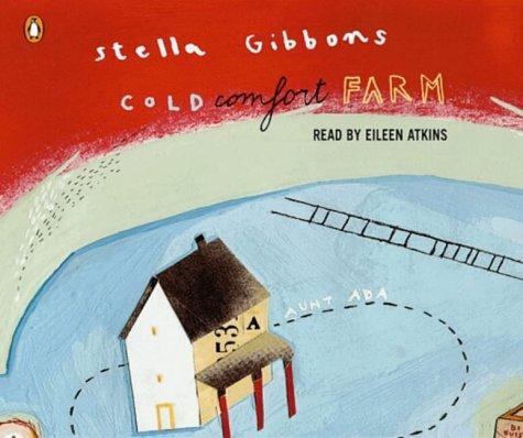 Cold Comfort Farm (1999, Penguin Audiobooks)