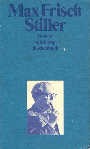 Max Frisch: Stiller (German language, 1975, Suhrkamp)