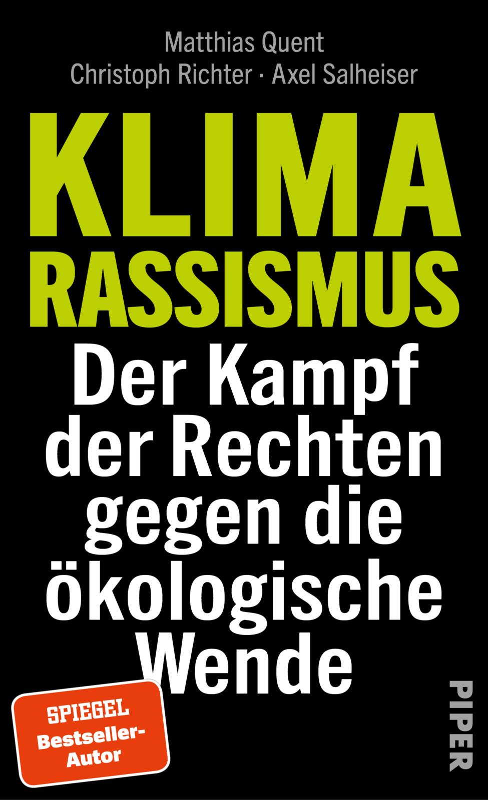 Matthias Quent, Christoph Richter, Alexander Salheiser: Klimarassismus (Paperback, Deutsch language, Piper)