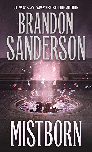 Brandon Sanderson: Mistborn: The Final Empire (Paperback, 2019, Tor Fantasy)