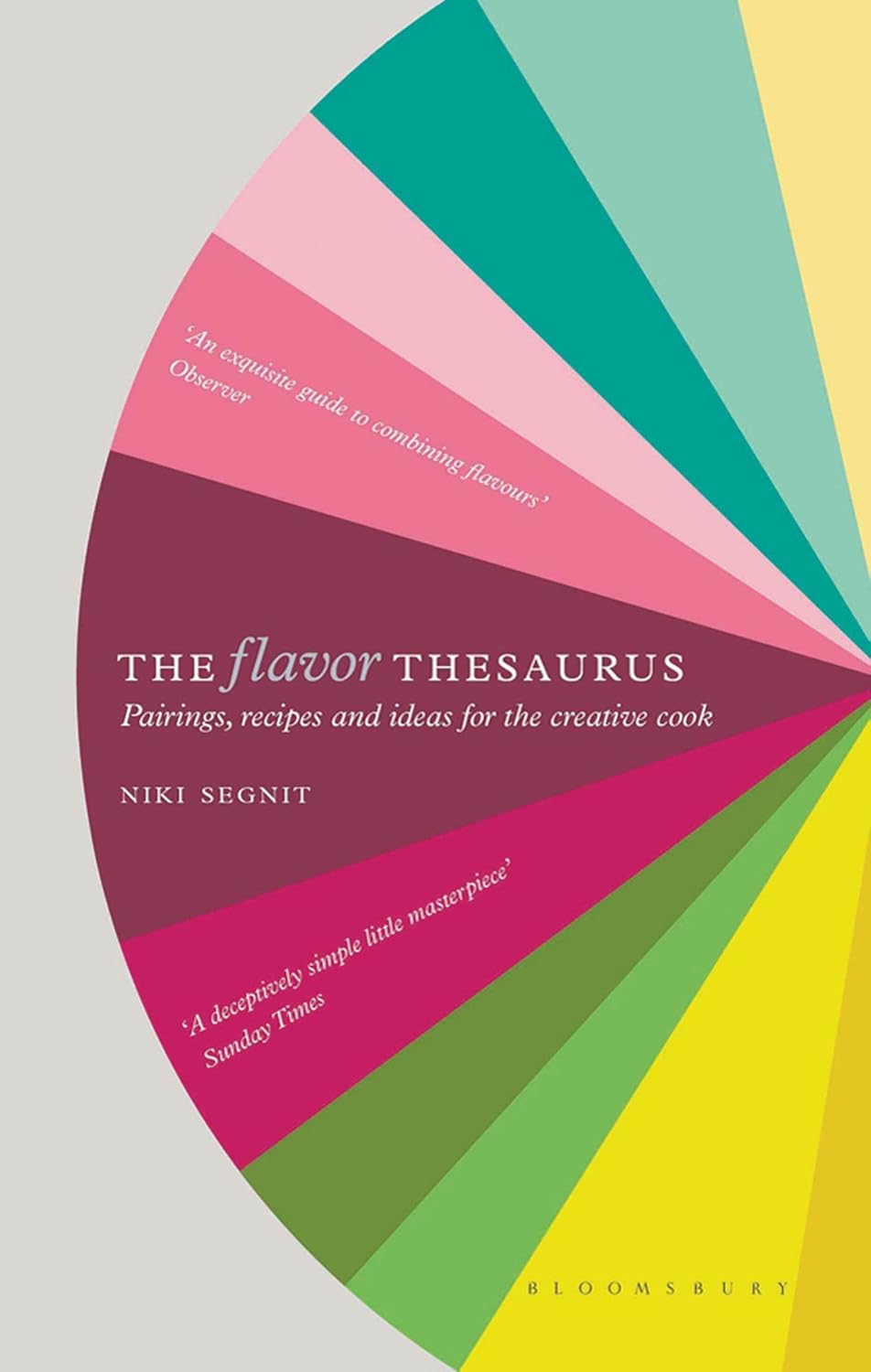 Niki Segnit: The flavor thesaurus (2012, Bloomsbury USA)
