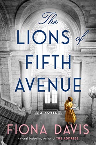 Fiona Davis: The Lions of Fifth Avenue (Hardcover, 2020, Dutton)