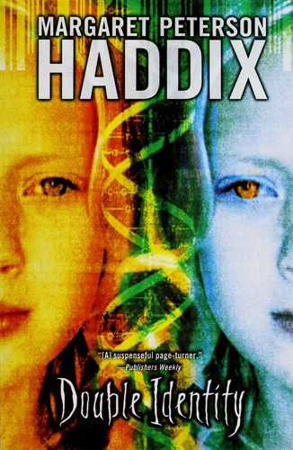 Margaret Peterson Haddix: Double identity (2007, Aladdin Paperbacks)
