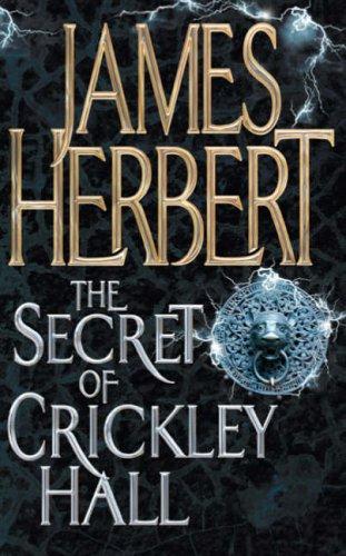 James Herbert: The Secret of Crickley Hall (Paperback, 2007, Pan Books)