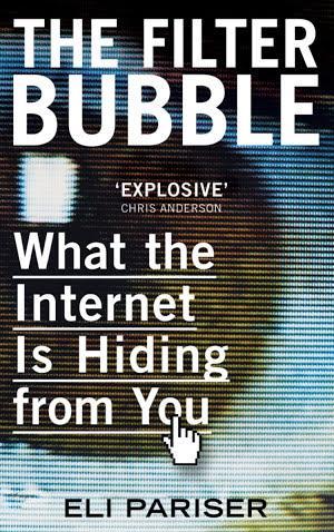 Eli Pariser: The Filter Bubble