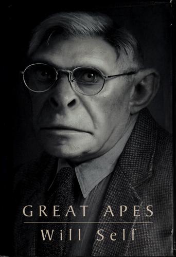 Great apes (1997, Grove Press)