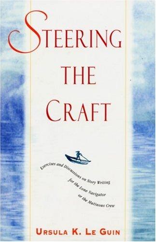 Steering the craft (1998, Eighth Mountain Press)