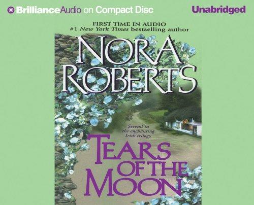 Nora Roberts: Tears of the Moon (AudiobookFormat, 2005, Brilliance Audio)