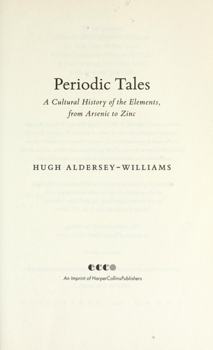 Hugh Aldersey-Williams: Periodic tales (2011, Ecco)