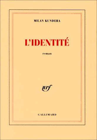 L' identité (French language, 1997, Gallimard)