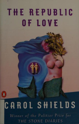 The Republic of Love (1993, Penguin Books)